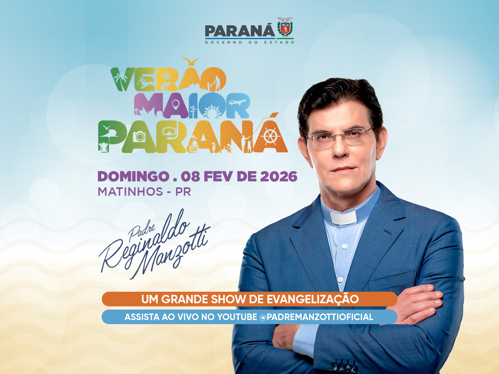 Santa Missa e Show de evangelização “Como É Bom Ter Fé” – Verão Maior Paraná
